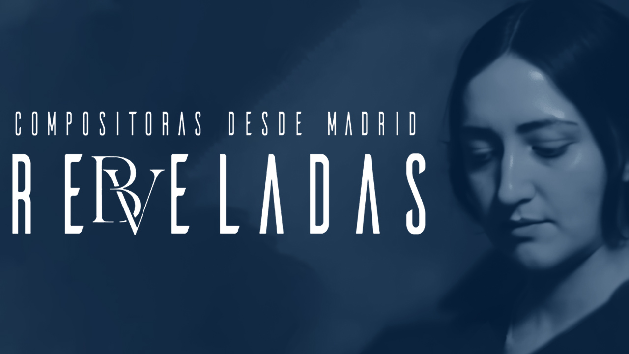 Reveladas: Compositoras desde Madrid